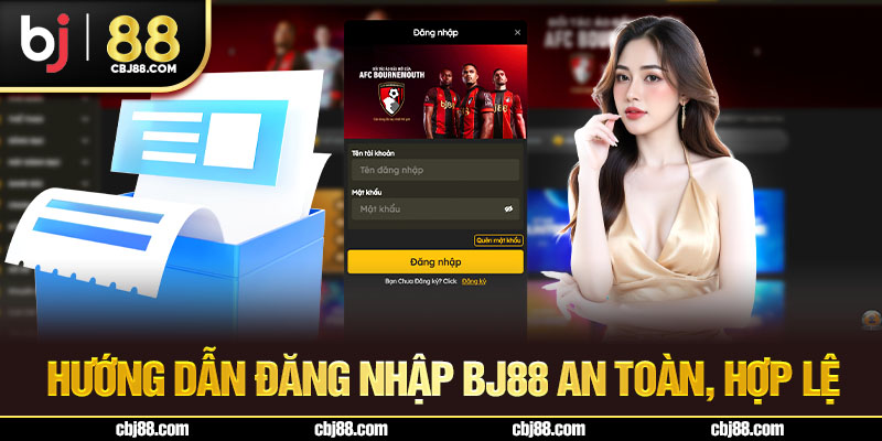 Hướng dẫn đăng nhập BJ88 an toàn, hợp lệ